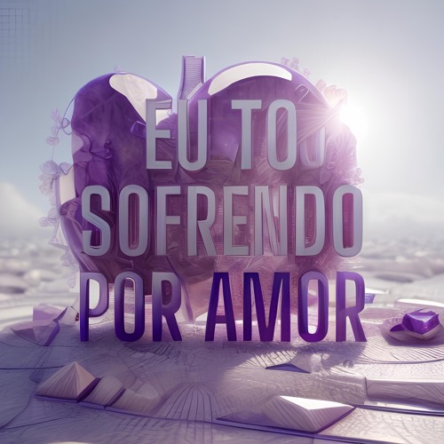 MTG - Estou sofrendo por amor