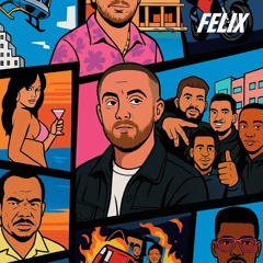 Blue Room Mafia x Mac Miller - Bad B // Jet Fuel (Felix | flip)