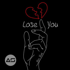 Alex Stork - Lose You (Extended) [Deephouse]