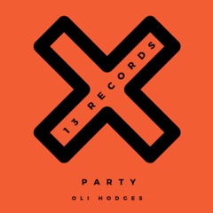 Oli Hodges - Party (Radluu Remix)