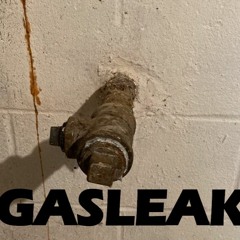 Gasleak (Featuring mossfaerie)