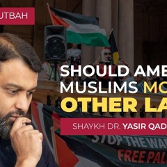 The Responsibilities of American Muslims In Light of The Gaza Genocide | Khutbah By Yasir Qadhi