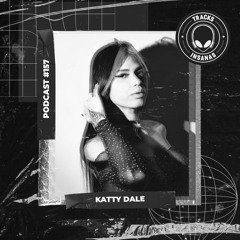 Copy of Faixas relacionadas: Katty Dale - @Tracks Insanas Podcast 157 - [Brazil]