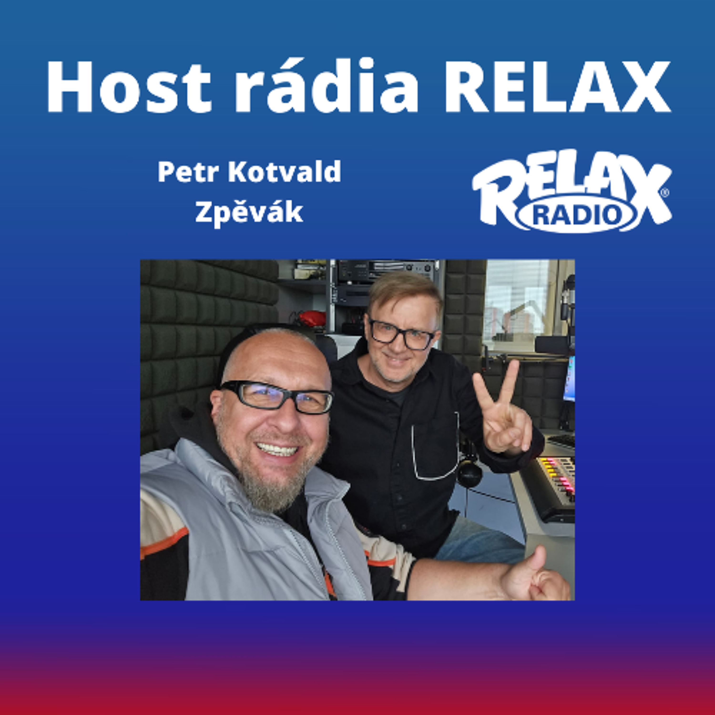 Host Rádia Relax - Petr Kotvald episode artwork