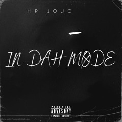 Hp JoJo - In Dah Mode Remix (ft.wtf Justin)