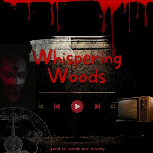 Radio Drama - Whispering Woods