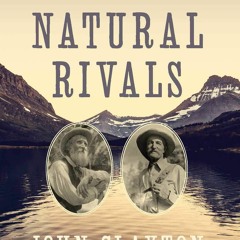 ❤book✔ Natural Rivals: John Muir, Gifford Pinchot, and the Creation of America's