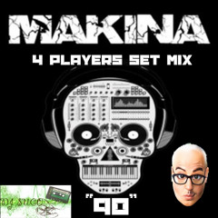 makina 90 - 4 players set mix