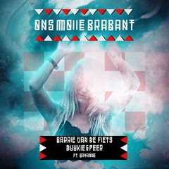 Barrie van de Fiets & DUUKIE&PEER ft. Bryanne - Ons Moiie Brabant (carnaval 2024)[FREE DOWNLOAD]