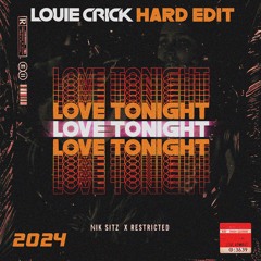 Shouse - Love Tonight - Restricted & Nik Sitz (Louie Crick Hard Edit)