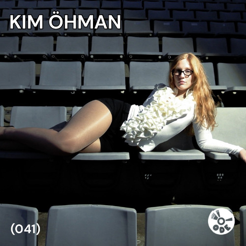 KIM ÖHMAN | EP.041