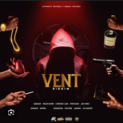 Vent Riddim Mixed By