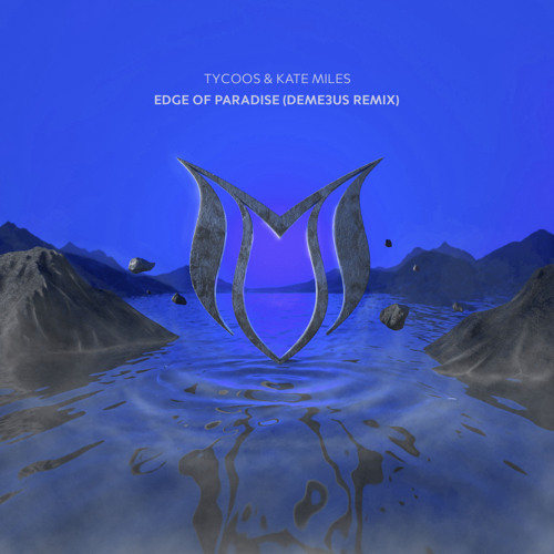 Tycoos & Kate Miles - Edge Of Paradise (Deme3us Remix)