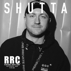 Renegade Radio Camp - SHUTTA - Mix 19-09-2025