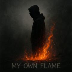 Track 5 – My Own Flame