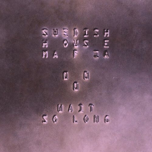 Wait So Long - Swedish House Mafia (J.A. Remix)