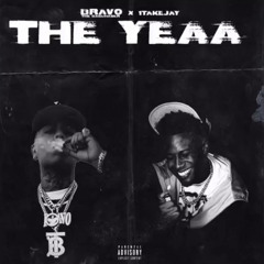 BravoTheBagchaser - The Yeaa (ft. 1TakeJay) [Official Audio]