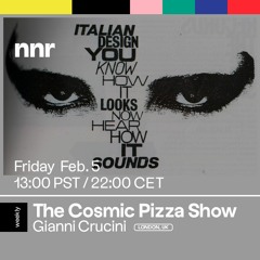 The Cosmic Pizza Show #6 Italian Records Special