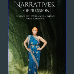 [ebook] read pdf ⚡ Narratives: Oppression Full Pdf