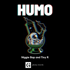 Niggie Bap & Tiny R - HUMO