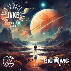 JVKE 🌩 - This Is What Space Feels Like (The Big Wig Flip)