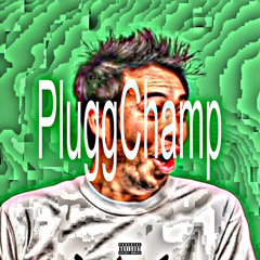PluggChamp #pog [prod. jashin]