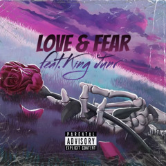 Love & Fear (prod.King Junr)
