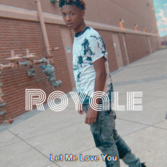 Let Me Love You