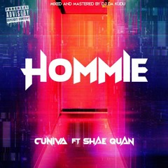 Hommie ft Shae Quan