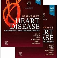 #book  Braunwald’s Heart Disease, 2 Vol Set: A Textbook of Cardiovascular Medicine by Peter Lib