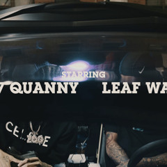 Ot7QUANNY FT. Leaf Ward - Power