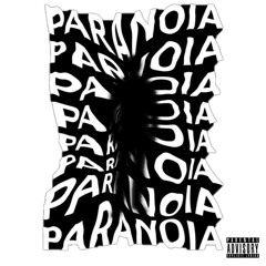 PARANOIA (Prod. DWNLD)