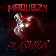 MADUBZY - PLASMIDS (FREE)