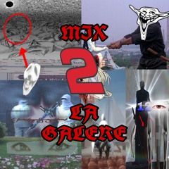 Mix2LaGalere - Vol.6