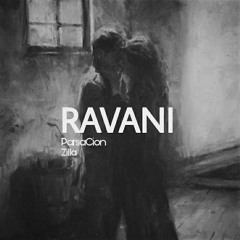 Ravani (ft Zilla)