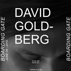 Boarding Gate 028 W/ David Goldberg