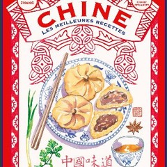 READ [PDF] 📕 Chine, les meilleures recettes (Hors collection Mango Art de vivre) (French Edition)