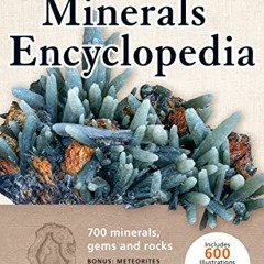 Get PDF The Minerals Encyclopedia: 700 Minerals, Gems and Rocks by  Dr. Rupert Hochleitner PhD