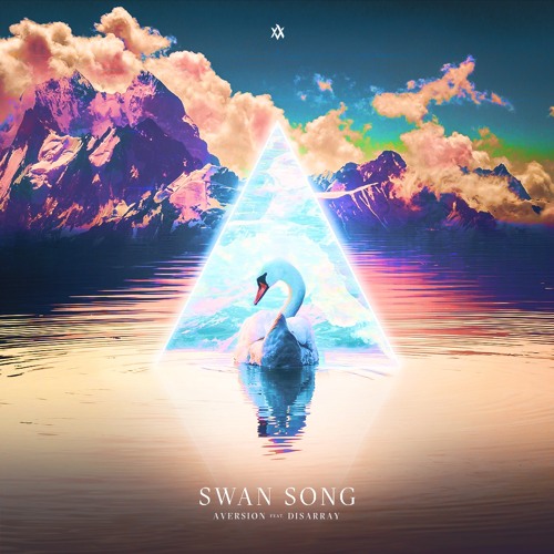 Aversion ft. Disarray - Swan Song