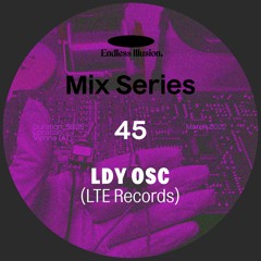 Endless Illusion Mix #45 | LDY OSC