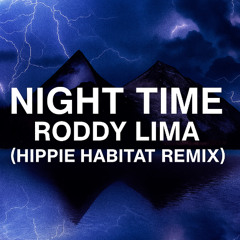 Night Time - Roddy Lima (Hippie Habitat Remix) FREE DOWNLOAD