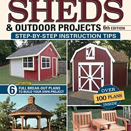 )[ Build Your Own Sheds & Outdoor Projects Manual, 6th Edition, Creative Homeowner Catalog of P