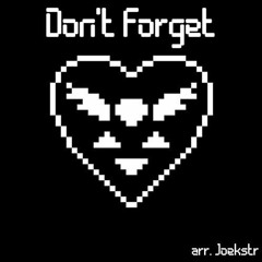 "Don't Forget" (from "Deltarune") - Barbershop Arrangement
