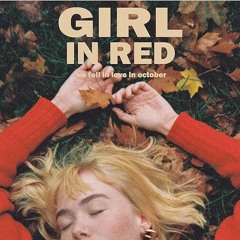 girl in red - We Fell In Love In October (MIZE Remix)