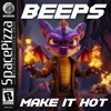 下载视频: Beeps - Make It Hot [Out Now]