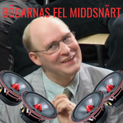 Bögarnas Fel Middsnärt Remix