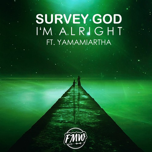 Survey God - I'm Alright (ft. Yamamiartha)