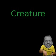 Creature
