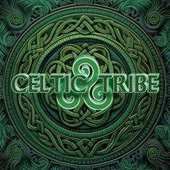 01 Celtic Tribe 2023 Mix By Psykinetic (U.K)