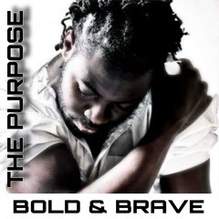 Bold & Brave
